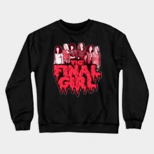 The Final Girl Crewneck Sweatshirt